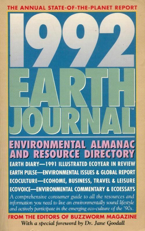 1992 earth journal. Environmental, almanac and resource directory - Collectif - Livre