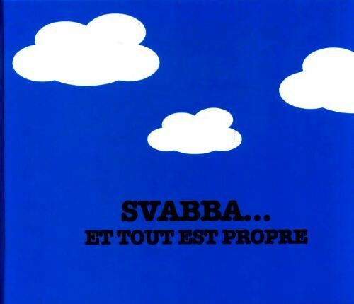 Svabba... et tout est propre - Collectif - Livre