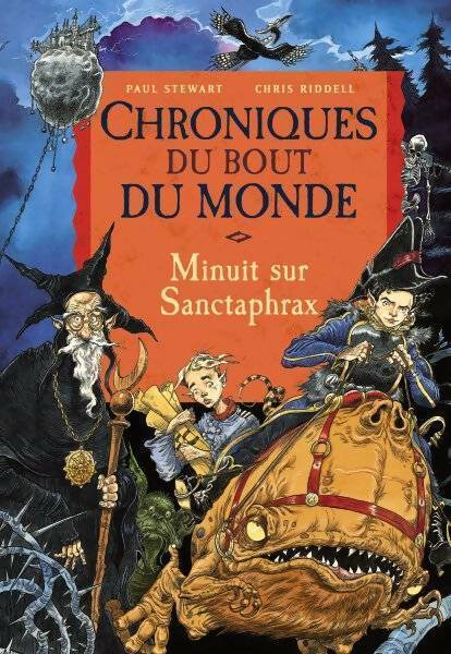 Chroniques du bout du monde Tome III : Minuit sur Sanctaphrax - Paul Stewart, Chris Riddell - Livre