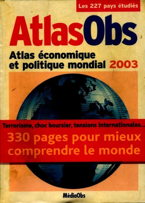 Atlaséco : Atlas économique et politique mondial 2003 - Collectif - Livre