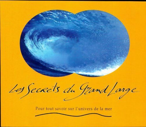 Les secrets du grand large - Collectif - Livre