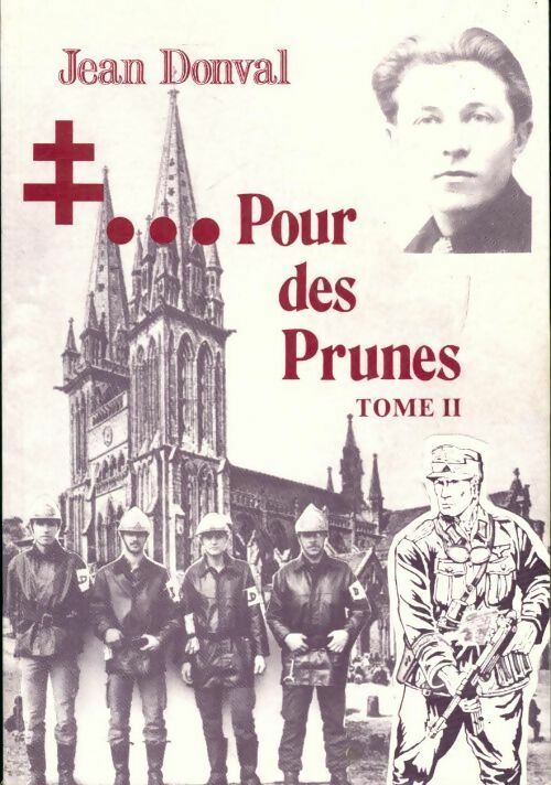 Pour des prunes Tome II - Jean Donval - Livre