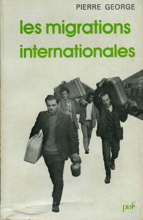 Les migrations internationales - Pierre George - Livre