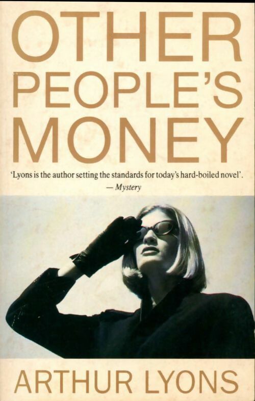 Other people's money - Arthur Lyons - Livre