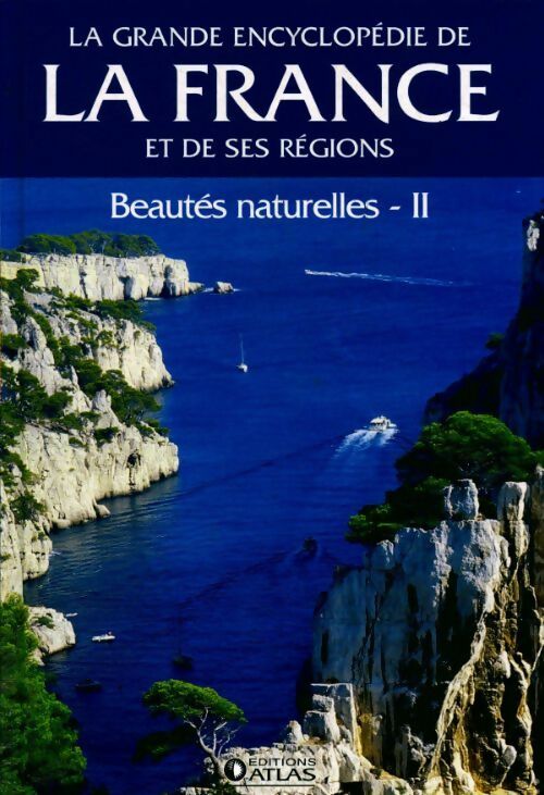 Beautés naturelles Tome II - Collectif - Livre