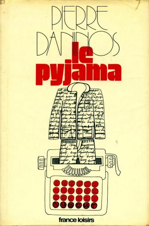 Le pyjama - Pierre Daninos - Livre