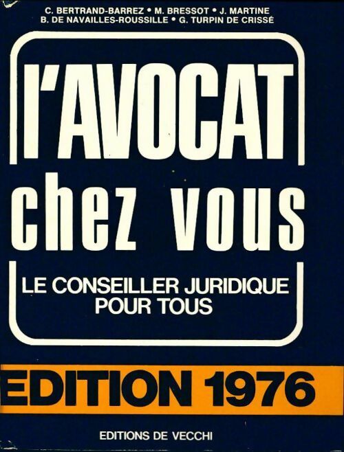 L'avocat chez vous 1976 - Collectif - Livre