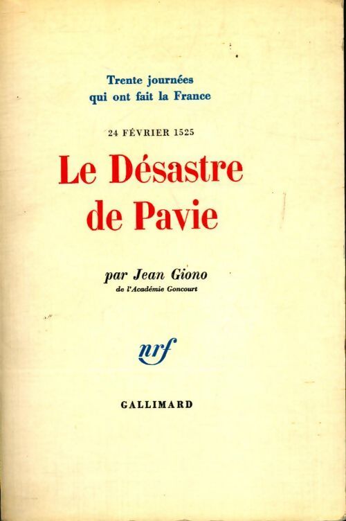 Le désastre de Pavie - Jean Giono - Livre