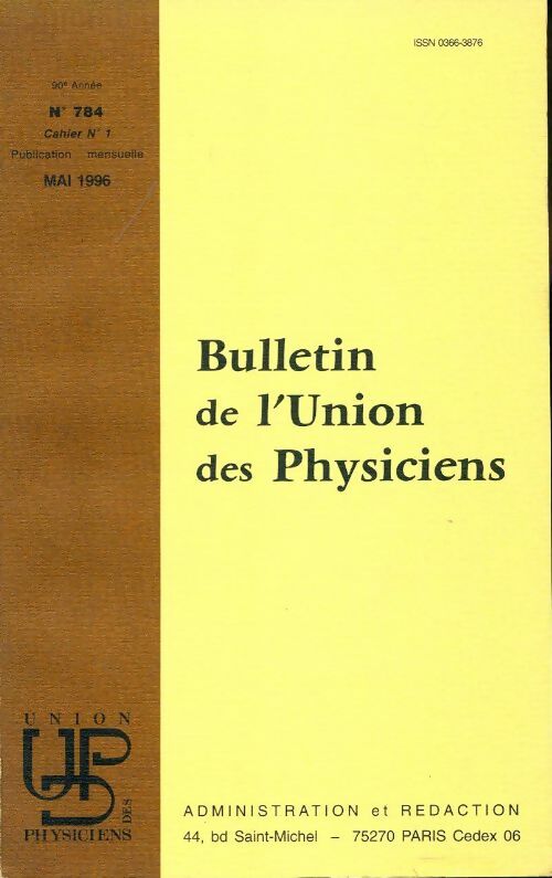 Bulletin de l'union des physiciens n°784 Cahier n°1 - Collectif - Livre