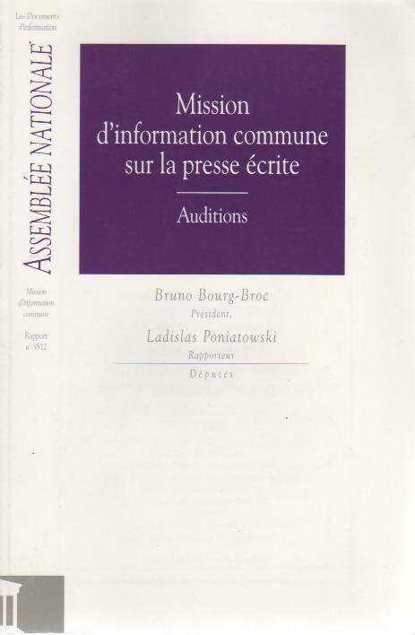 Mission d'information commune sur la presse écrite - Bruno Bourg-Broc, Ladislas Poniatowski - Livre