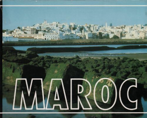 Maroc - Jean Thepegnier - Livre