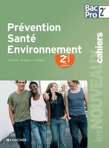 Prévention santé environnement seconde BAC Pro - Collectif - Livre