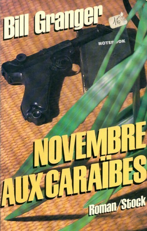 Novembre aux Caraïbes - Bill Granger - Livre
