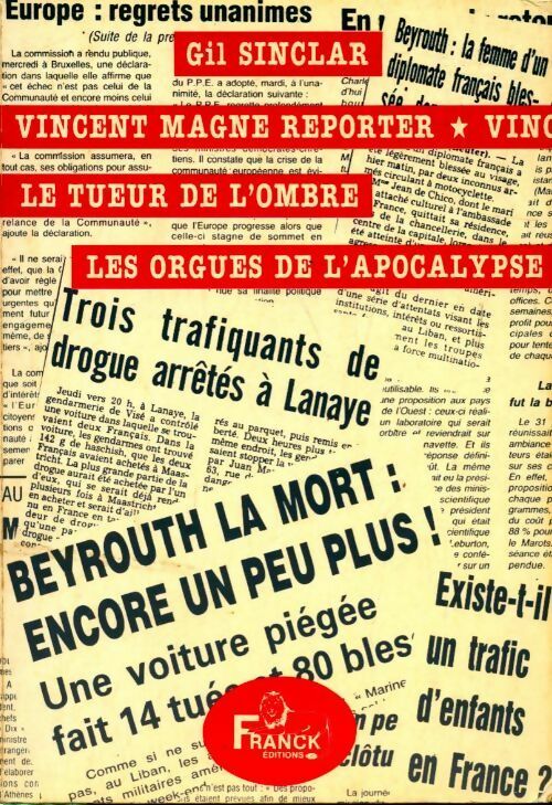 VIncent Magné reporter Tome I : Le tueur de l' ombre / les orgues de l' Apocalypse - Gil Sinclar - Livre