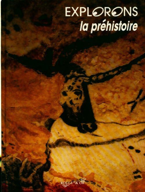 Explorons la préhistoire - Collectif - Livre