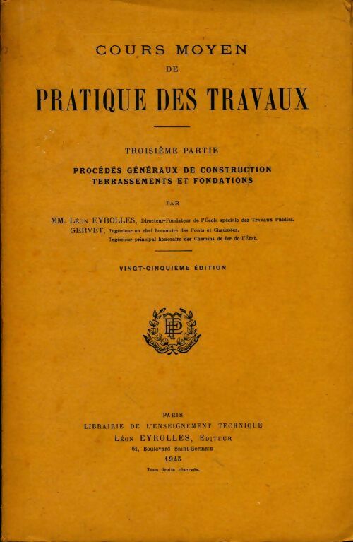 Cours moyen de pratique des travaux Tome III - Léon Eyrolles - Livre