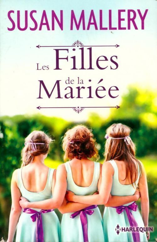 Les filles de la mariée - Susan Mallery - Livre