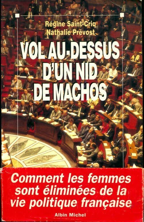 Vol au-dessus d'un nid de machos - Régine Saint-Criq, Nathalie Prévost - Livre