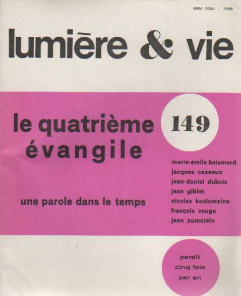 Lumière & vie n°149 : Le quatrième évangile une parole dans le temps - Collectif - Livre