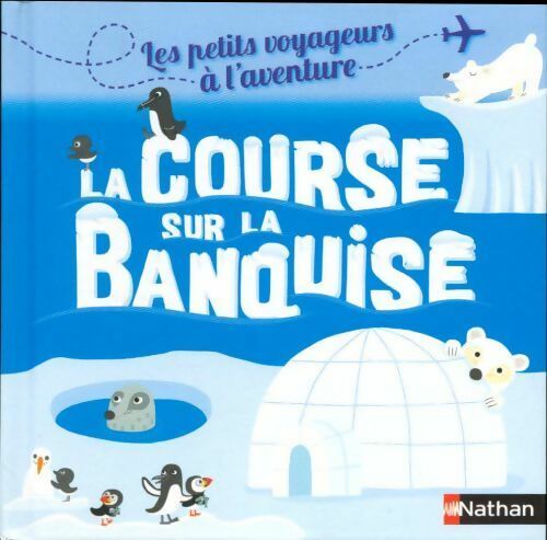 La course sur la banquise - Vincent Ramarques - Livre