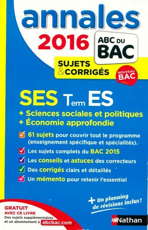 Sciences économiques et sociales Terminales ES Sujets corrigés 2016 - Cécile Bouquillion - Livre