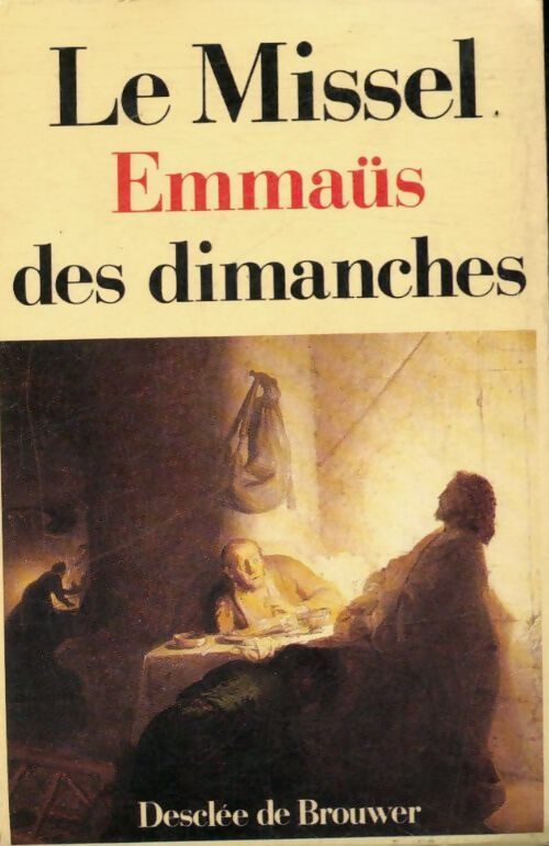 Le missel Emmaüs des dimanches - Collectif - Livre
