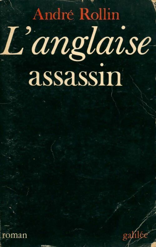L'anglaise assassin - André Rollin - Livre