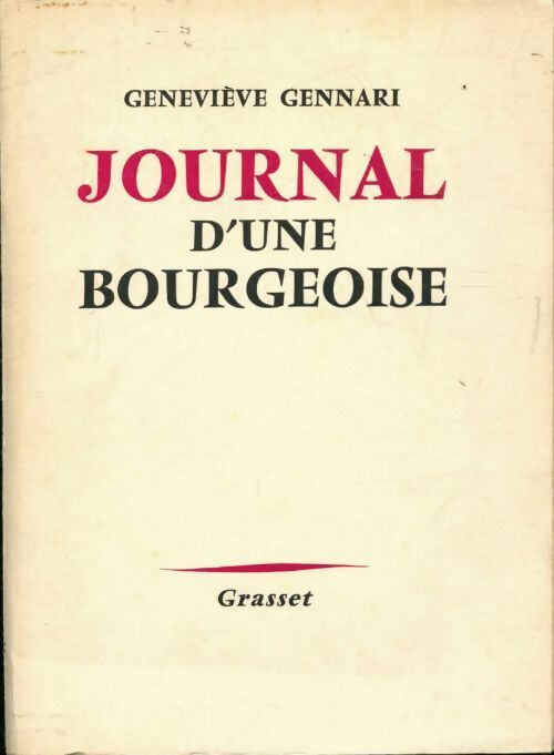Journal d'une bourgeoise - Geneviève Gennari - Livre