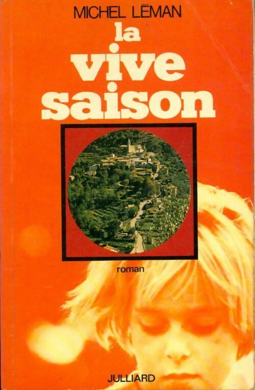 La vive saison - Michel Léman - Livre