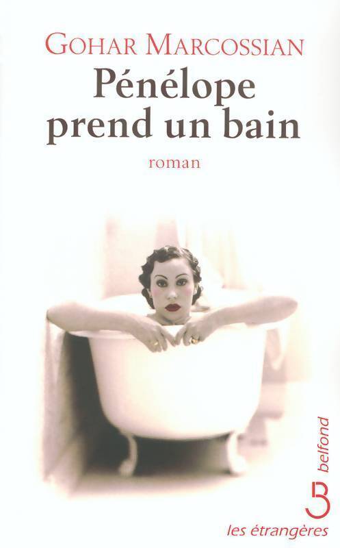 Pénélope prend un bain - Gohar Marcossian - Livre
