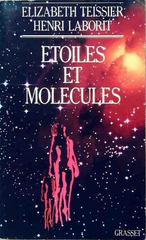 Étoiles et molécules - Elizabeth Teissier - Livre