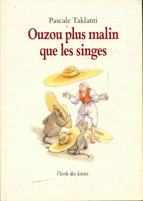 Ouzou plus malin que les singes - Pascale Taklanti - Livre