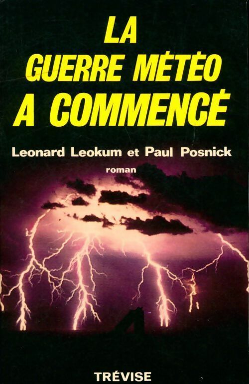 La guerre météo a commencé - Leonard Leokum - Livre