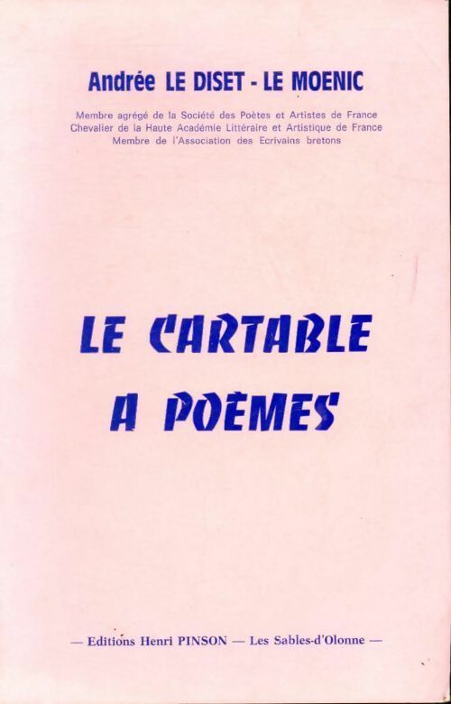 Le cartable à poèmes - Andrée Le Diset-Le Moenic - Livre