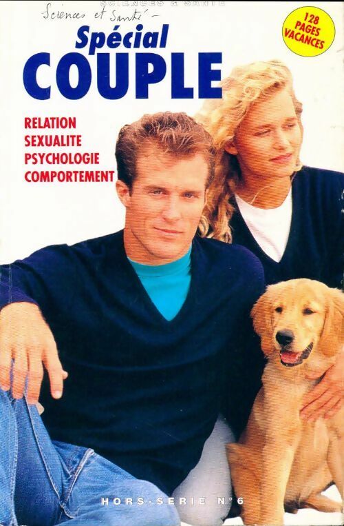Sciences & santé Hors série n°6 : Spécial couple - Collectif - Livre