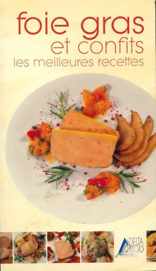 Foie gras et confits - Annie Perrier-Robert - Livre