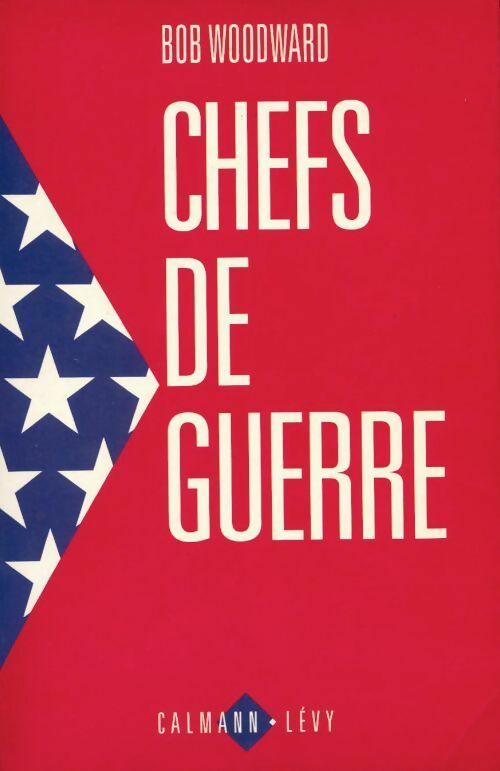 Chefs de guerre - Bob Woodward - Livre