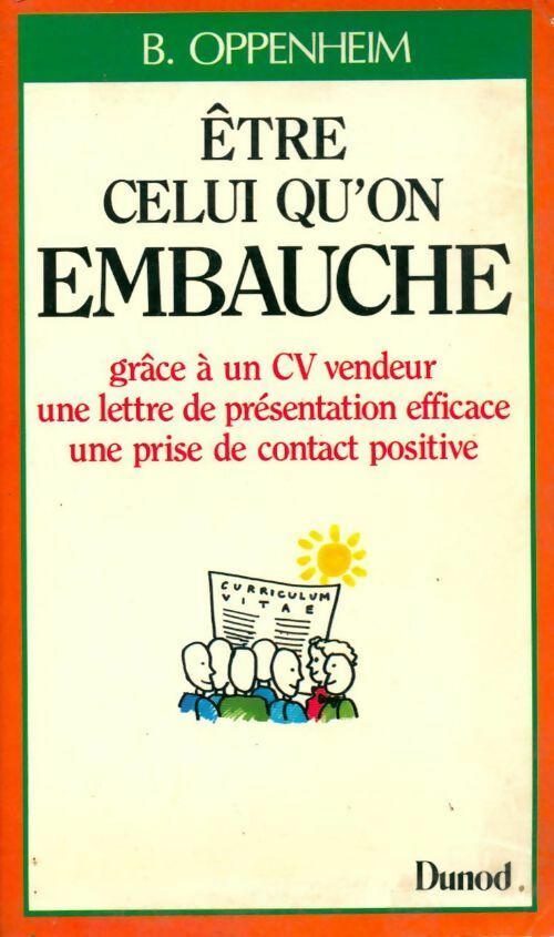 Être celui qu'on embauche - Bernard Oppenheim - Livre