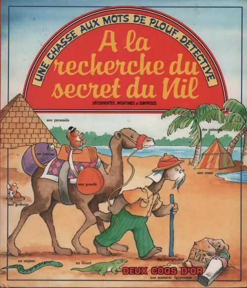 A la recherche du secret du Nil - Collectif - Livre
