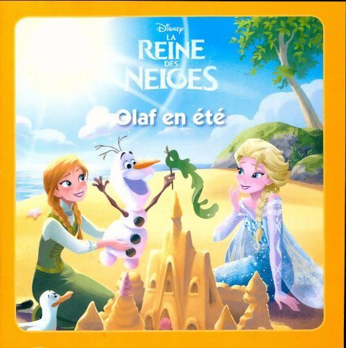 La Reine des neiges : Olaf en été - Disney - Livre