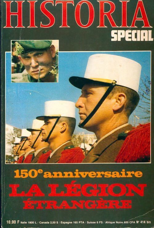 Historia spécial n°414 : 150e anniversaire : La légion Étrangère - Collectif - Livre