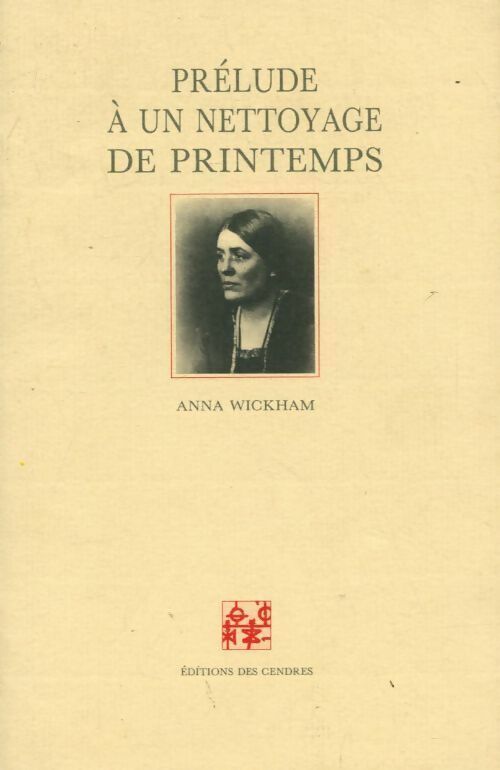Prélude à un nettoyage de printemps - Anna Wickham - Livre