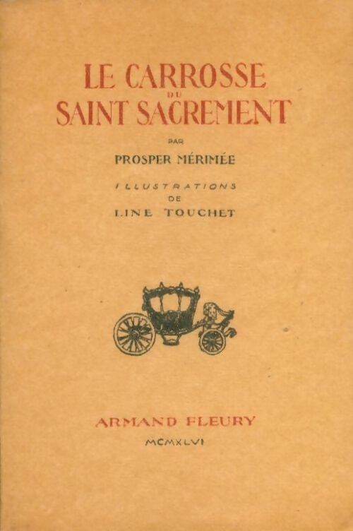 Le carrosse du Saint-Sacrement - Prosper Mérimée - Livre