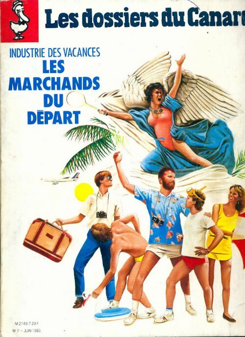 Les dossiers du canard enchaîné n°7 : Les marchands du départ - Collectif - Livre