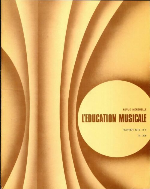 L'éducation musicale n°225 - Collectif - Livre