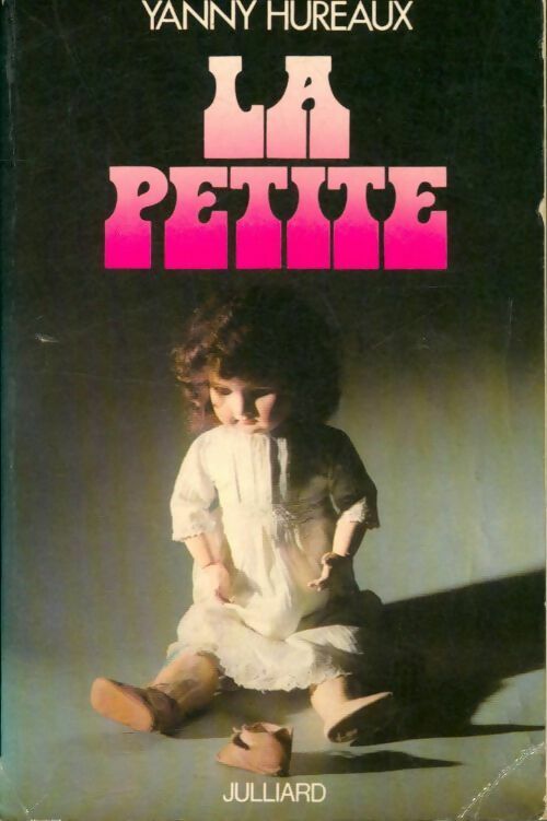 La petite - Yanny Hureaux - Livre