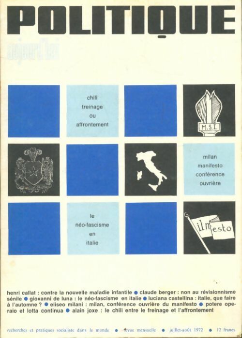 Politique aujourd'hui n°07/08 19672 : Chili, freinage ou affrontement - Collectif - Livre