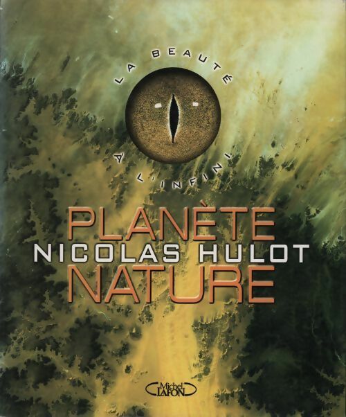 Planète nature - Nicolas Hulot - Livre
