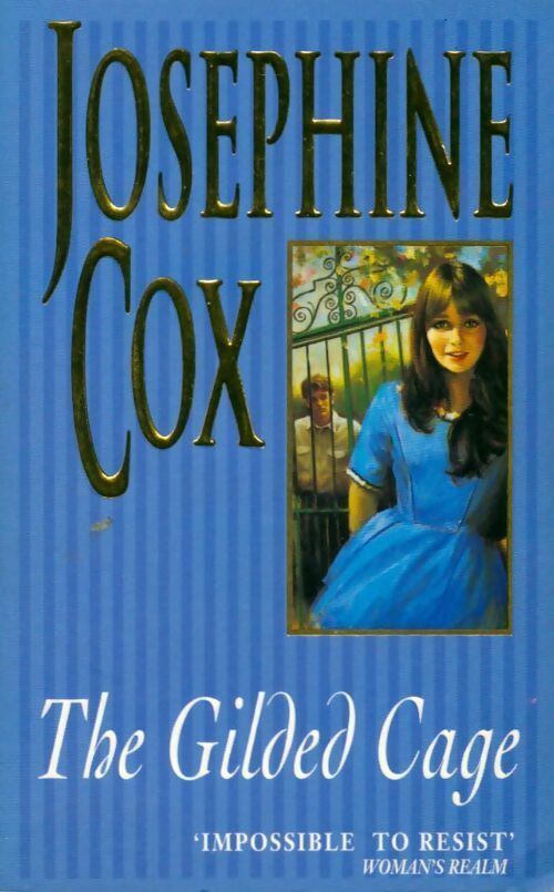 The gilded cage - Josephine Cox - Livre