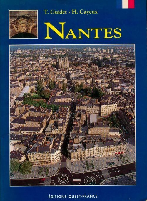 Nantes - Thierry Guidet, H. Cayeux - Livre